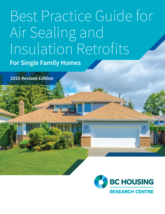 Best Practice Guide Air Sealing & Insulation Retrofits for Single Family Homes